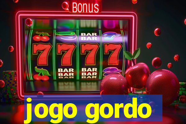 jogo gordo